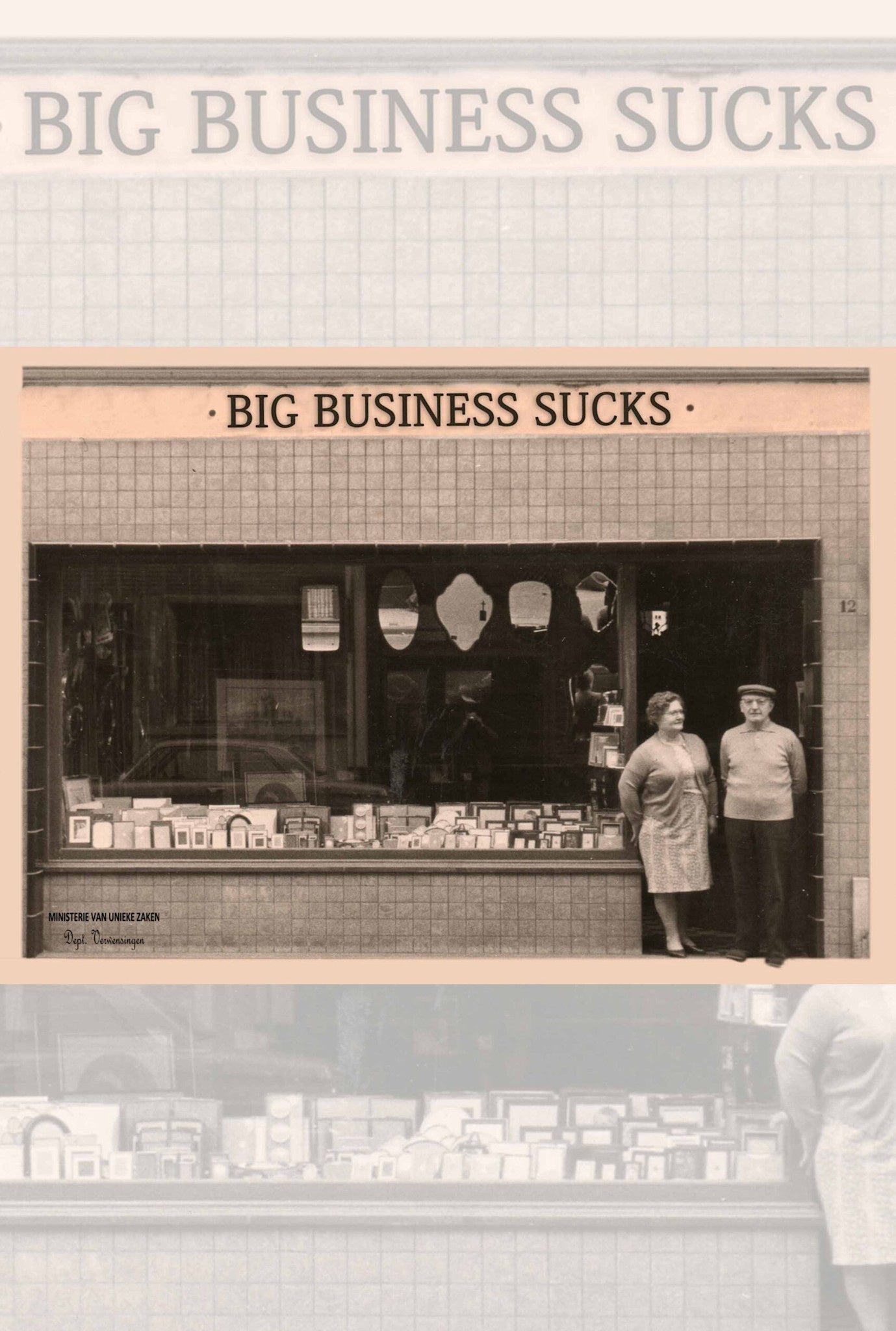 Wenskaart Ministerie van Unieke Zaken - 'Big business sucks'