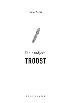 Liz is more - Een handjevol Troost