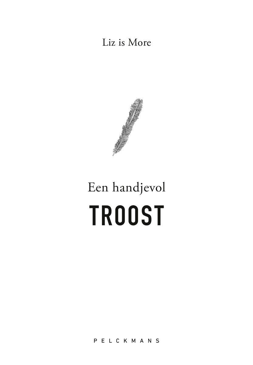 Liz is more - Een handjevol Troost