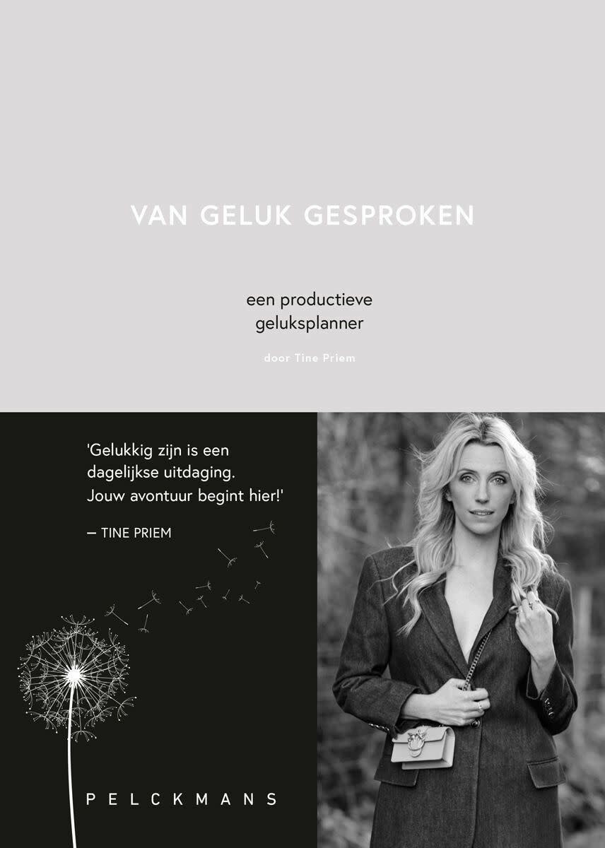 'Van geluk gesproken' - een productieve geluksplanner - Tine Priem