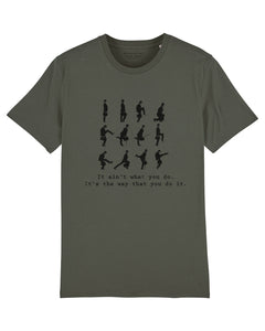 T-shirt  'It ain't what you do...' - khaki