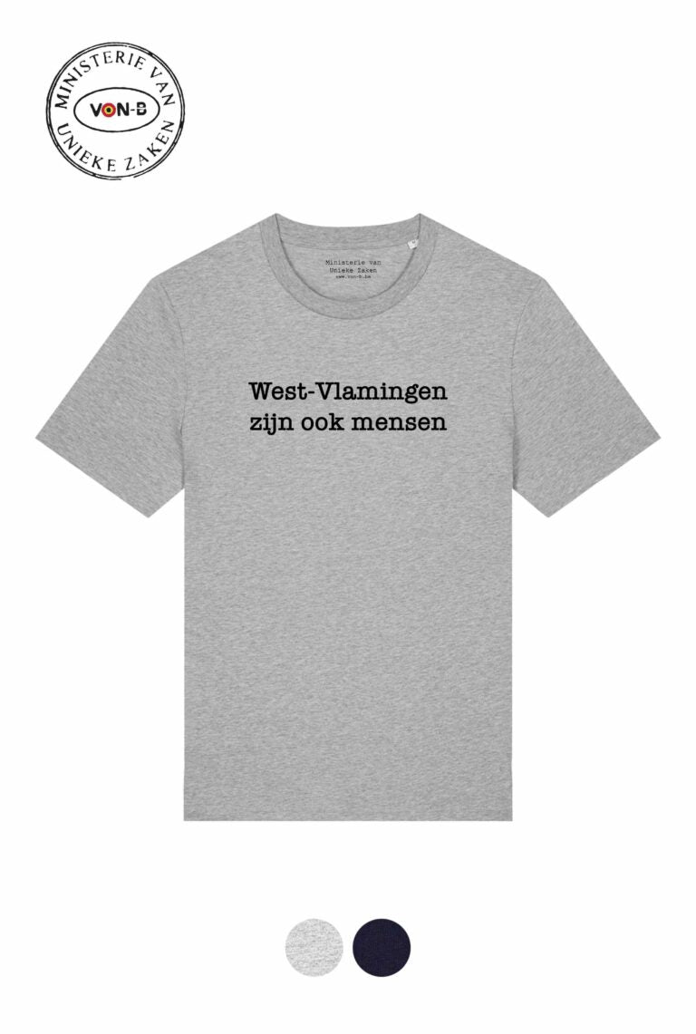 T-shirt 'West-Vlamingen zijn ook mensen' - grijs