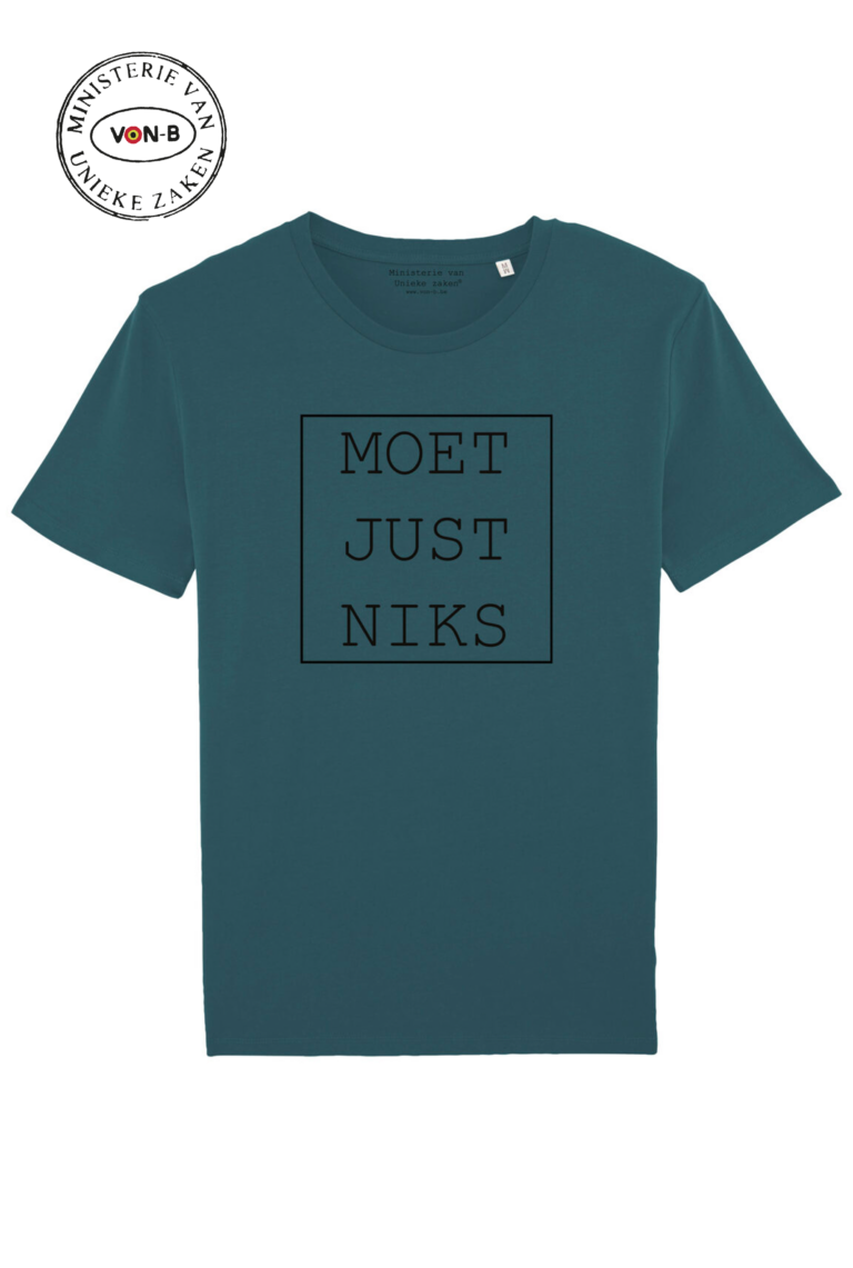 T-shirt 'Moet just niks' - petrol