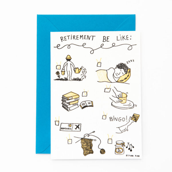 Kaart - 'Retirement be like'