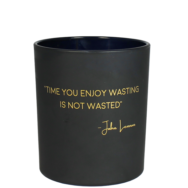 Geurkaars - 'Time you enjoy wasting is not wasted' - John Lennon