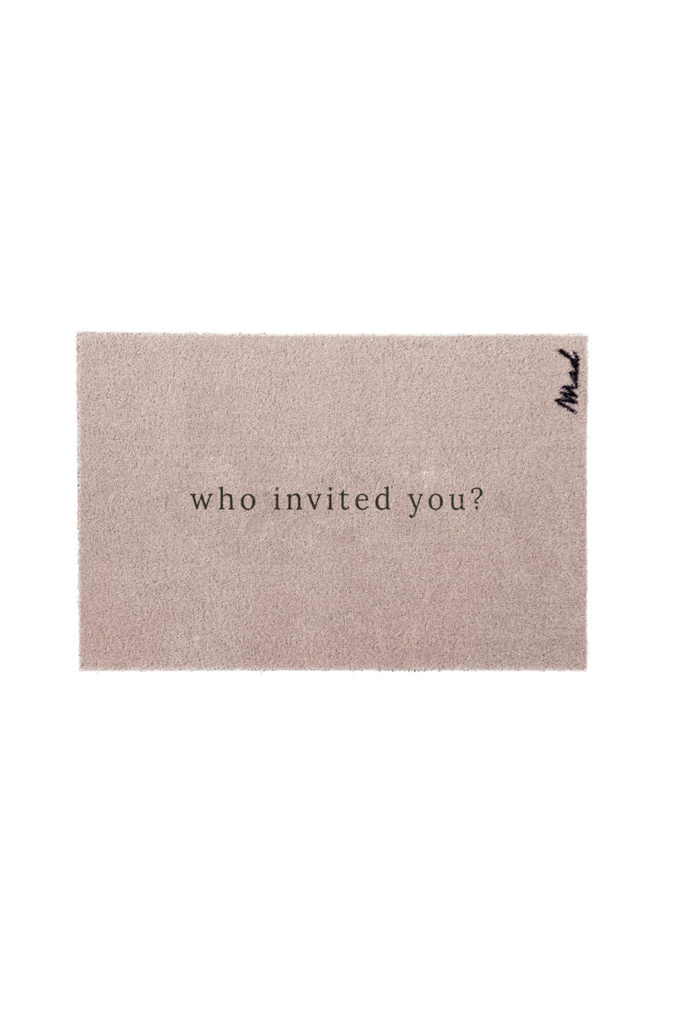 Mat - 'ANDY' - scraper 50 x 75 cm 'Who invited you?'