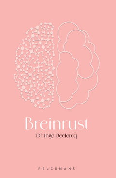 Breinrust - Dr. Inge Declercq