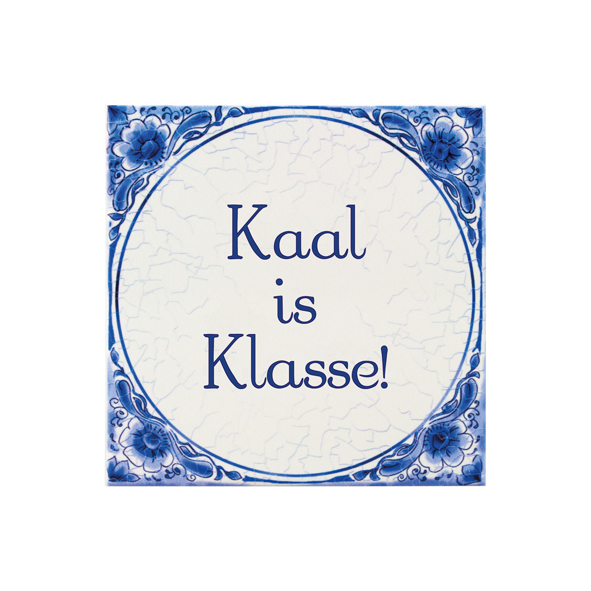 Tegeltje 'Kaal is klasse'