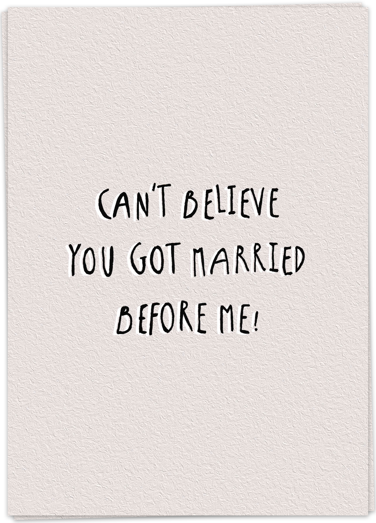Kaartje -Can't believe you got married before me