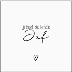 Tegeltje 'Jij bent de liefste juf' - wit (forex 15 x 15 cm)