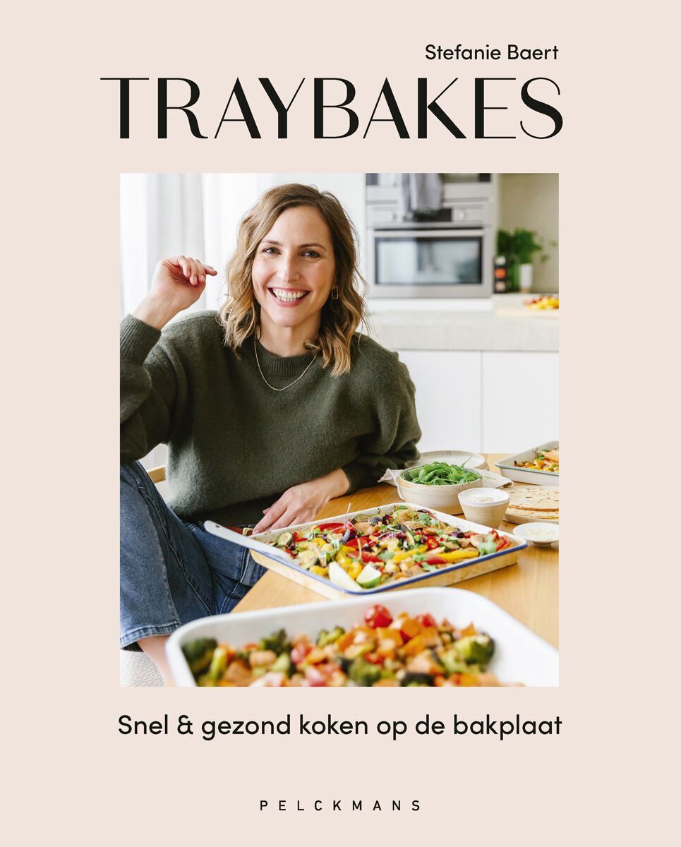 Traybakes - Snel en gezond koken op een bakplaat - Stefanie Baert